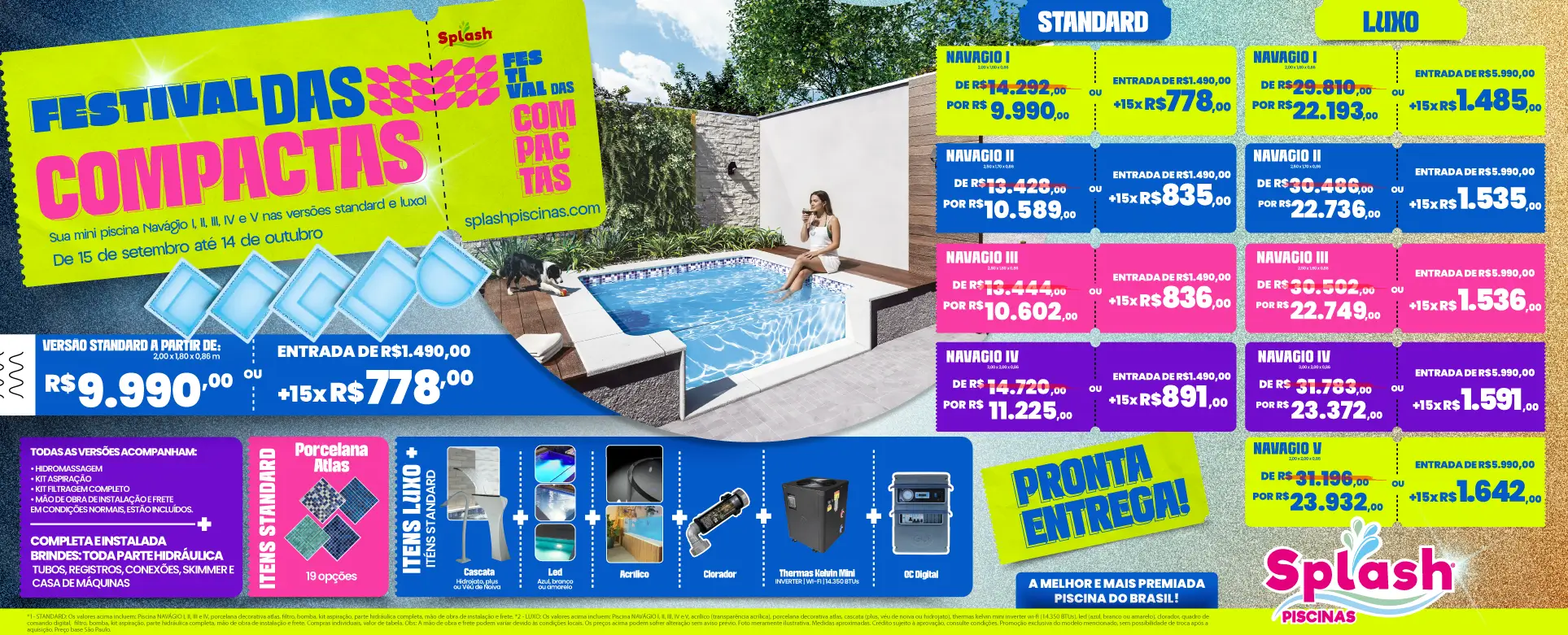 Promoção Splash Piscinas - Festival das compactas - De 15/09/2026 até 13/10/2026 - Navagio I, II, III, IV e V - Standard ou Luxo -  Acessórios + Brindes